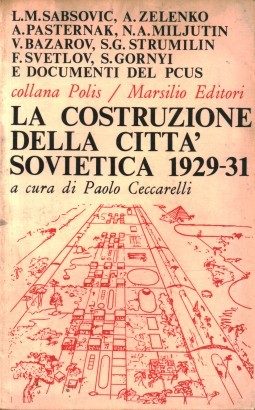 La costruzione della città sovietica