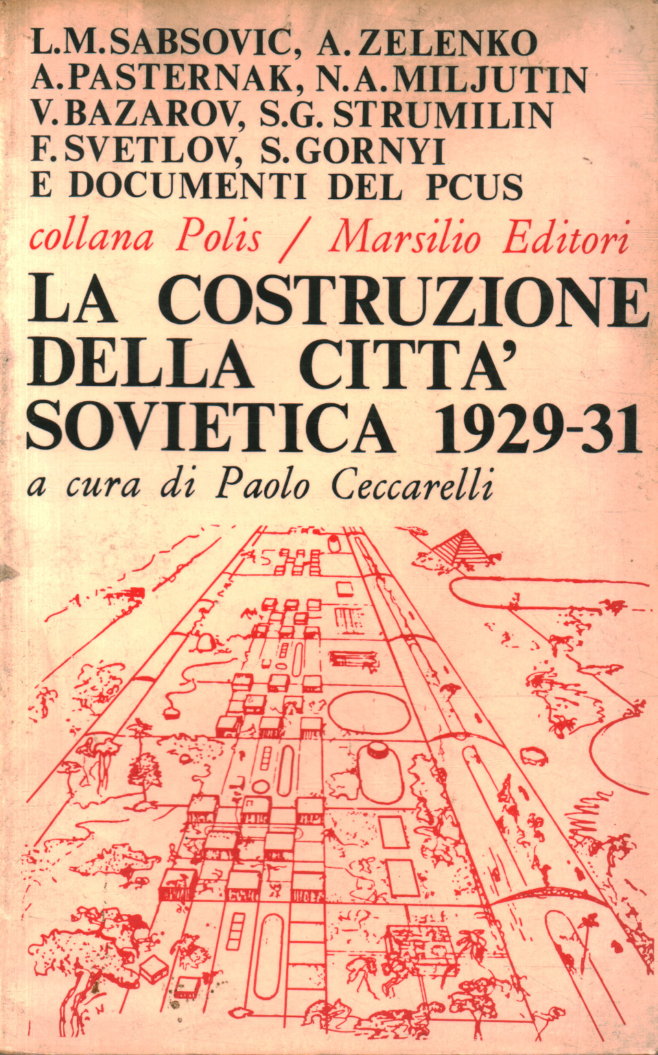 La construcción de la ciudad soviética, varios autores.