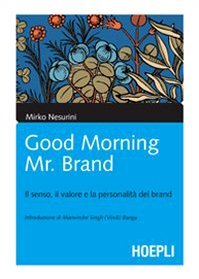 Good Morning Mr. Brand, Mirko Nesurini