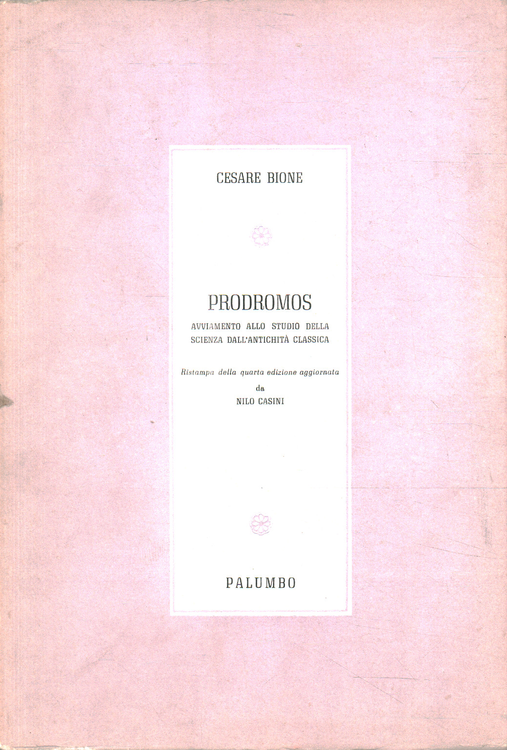 Pródromos, Cesare Bione