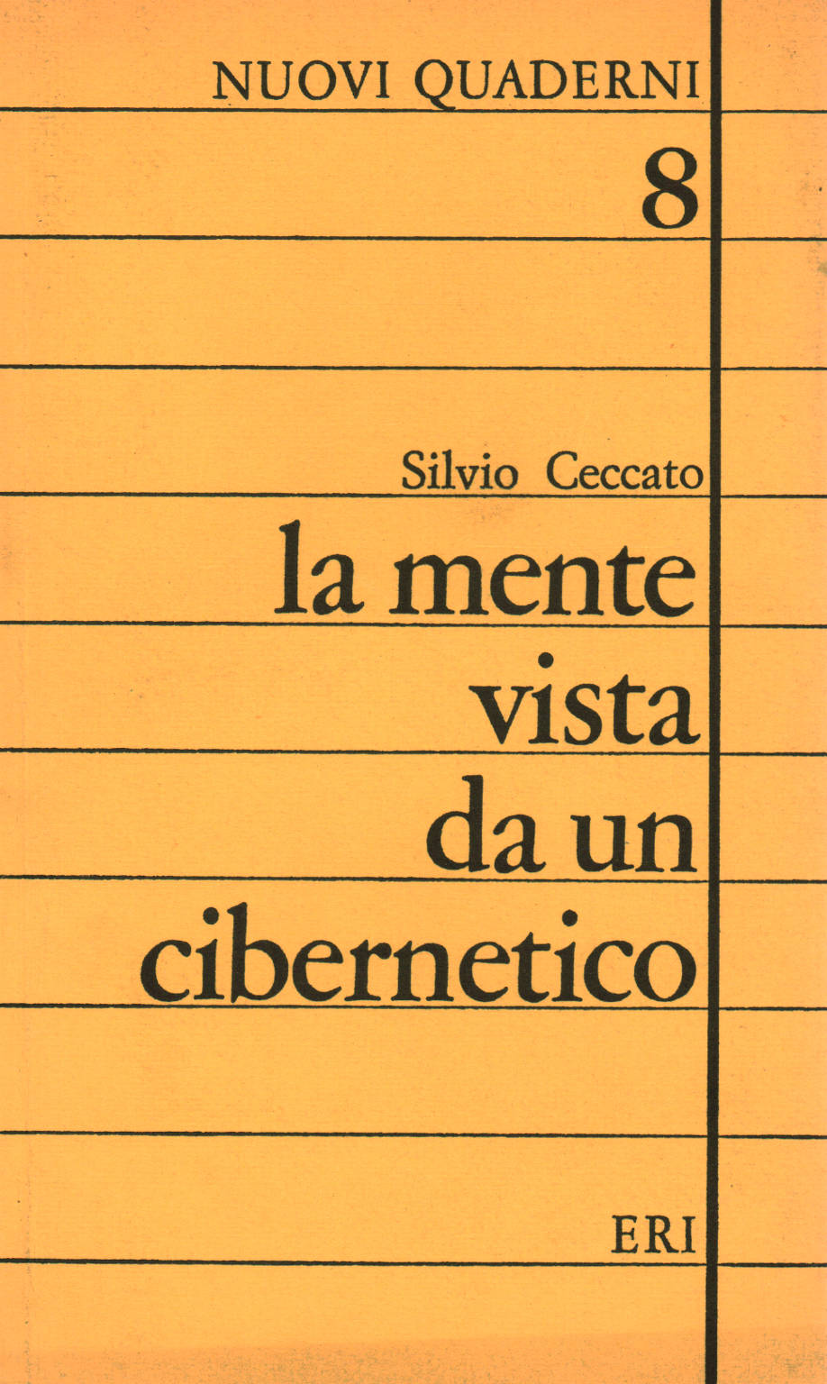 The mind seen by a cybernetician, Silvio Ceccato