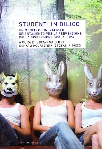 Studenti in bilico, Giovanna Gulli Renato Pocaterra Stefania Pozzi