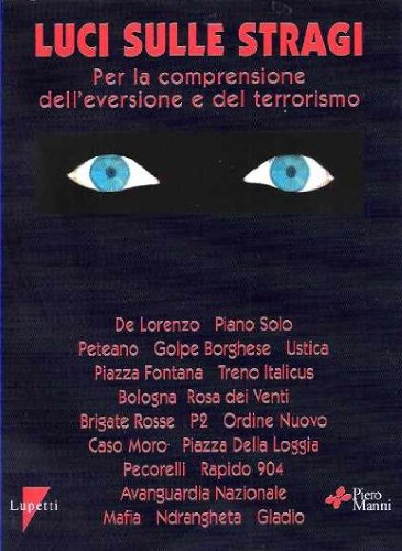 Lights on the massacres, Piero Manni