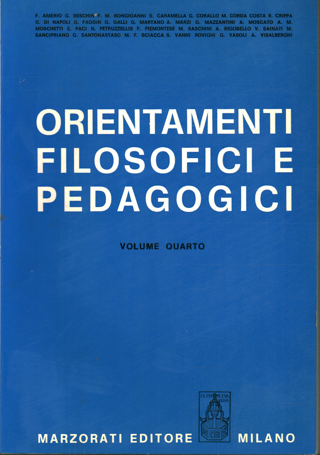Orientamenti filosofici e pedagogici (volume quarto)