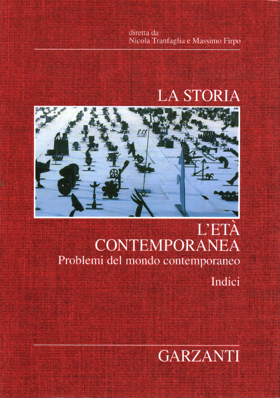 La storia. I grandi problemi dell'età contempora, AA.VV.