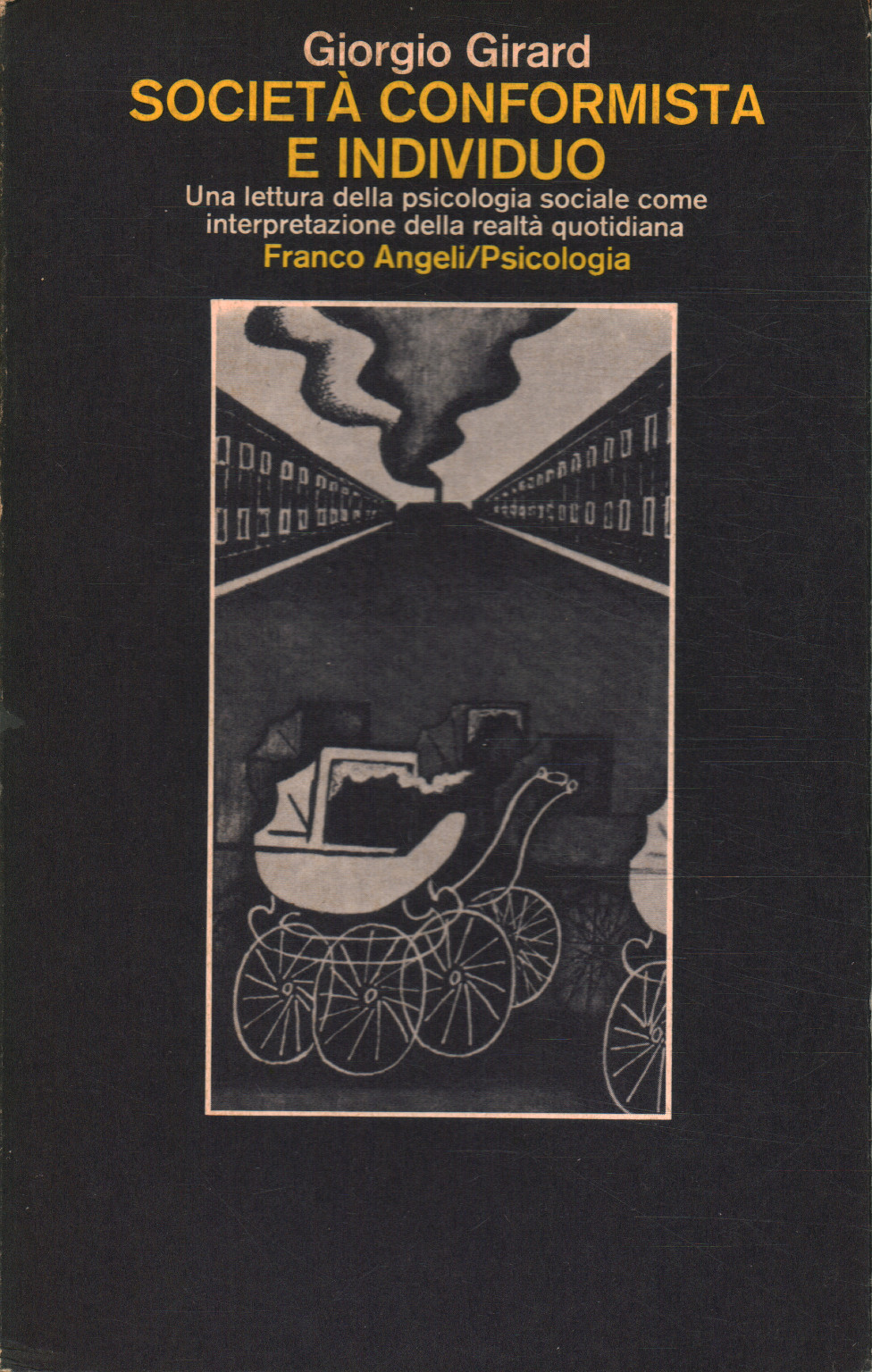 Société conformiste et individuelle, Giorgio Girard