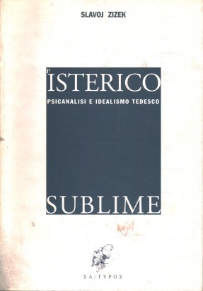L'isterico sublime