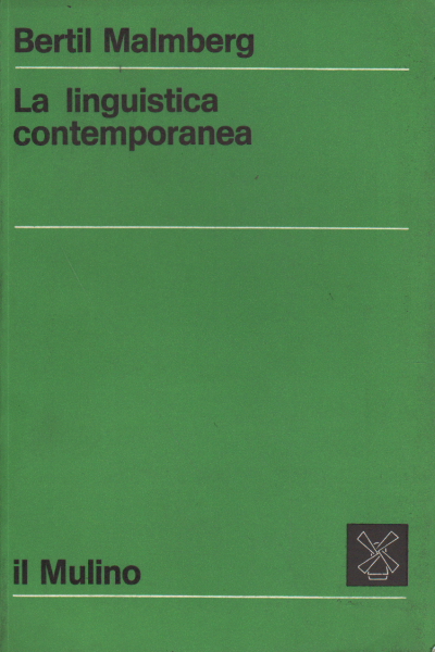 Contemporary linguistics, Bertil Malmberg