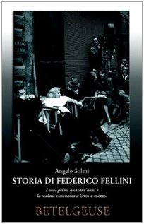 Geschichte von Federico Fellini, Angelo Solmi