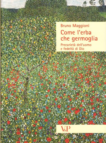 Come l erba che germoglia, Bruno Maggioni