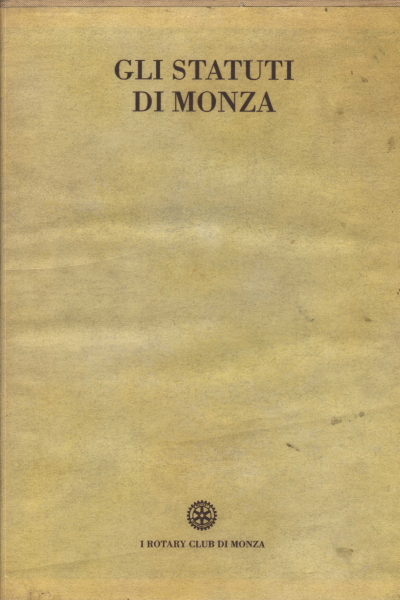 Gli Statuti di Monza (3 volumi), AA.VV.