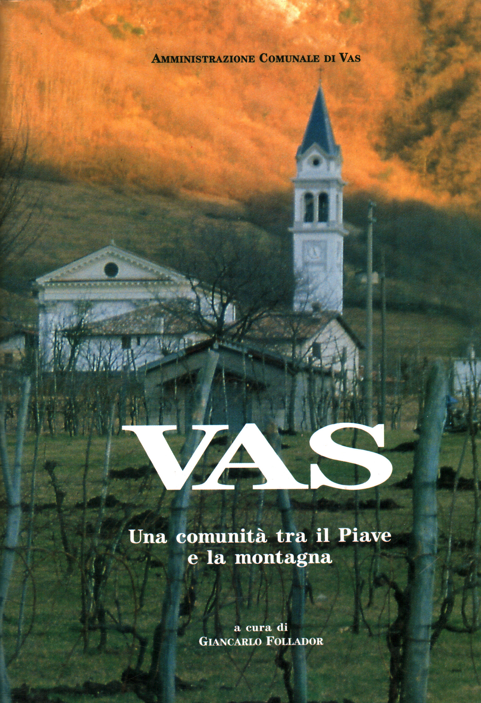 Vas. Une communauté entre la Piave et%