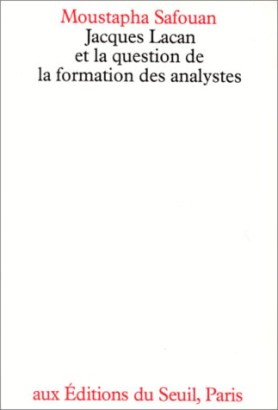 Jacques Lacan et la question de la formation des analystes