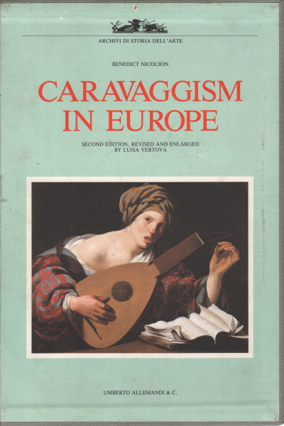 Caravaggism in Europe (3 voll.)
