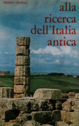 Alla ricerca dell'Italia antica