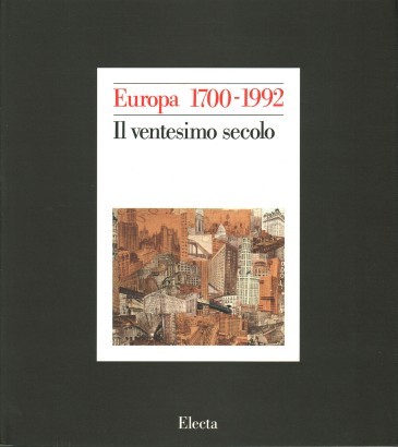 Europa 1700-1992: Storia di un'identità. Il ventesimo secolo