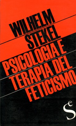 Psicologia e teoria del feticismo