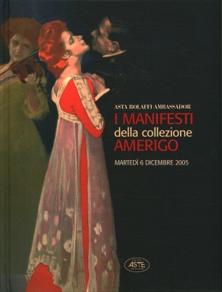 Asta Bolaffi Ambassador. I manifesti della collezione Amerigo