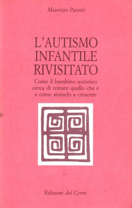 L'autismo infantile rivisitato