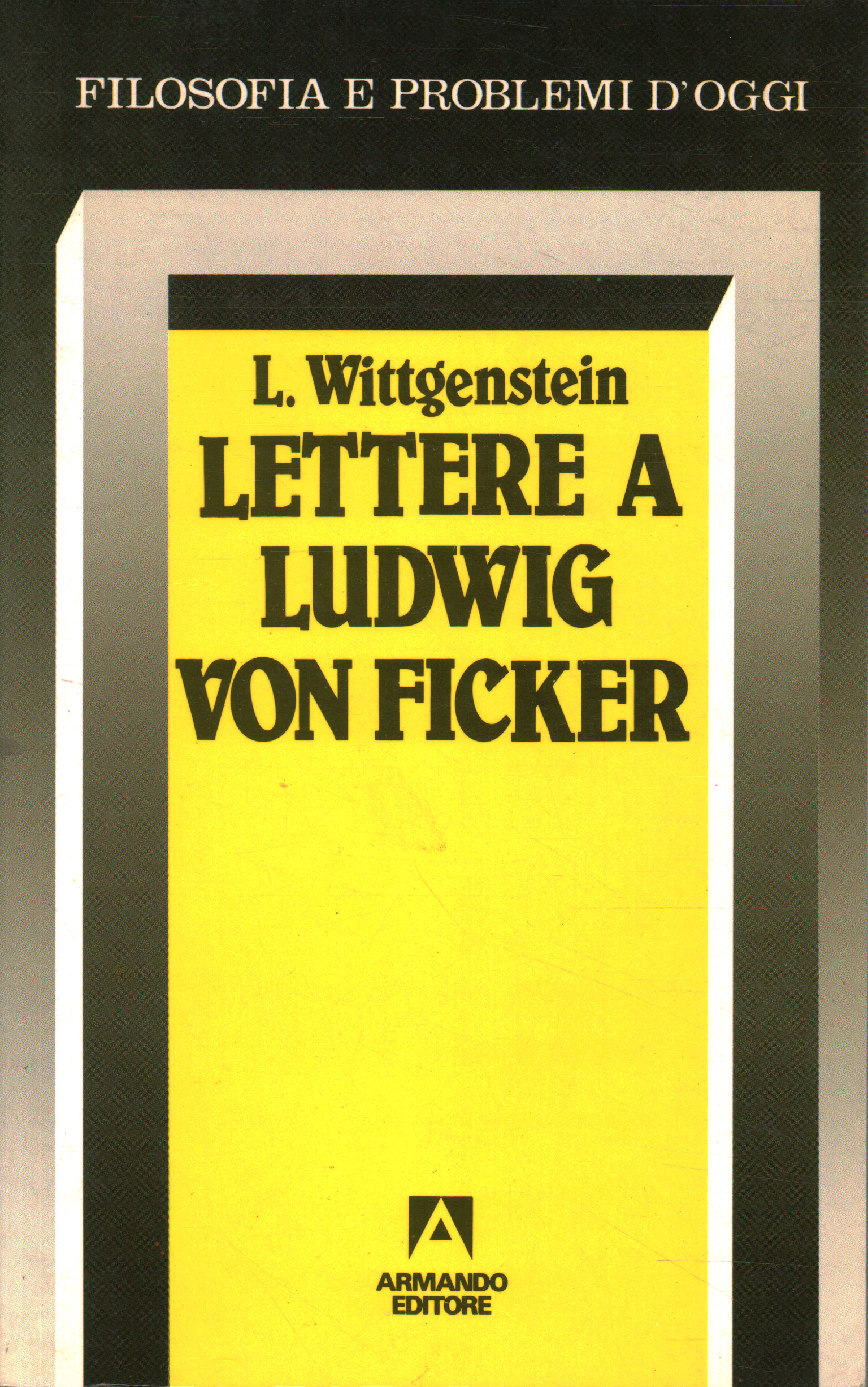 Lettere a Ludwig Von Ficker