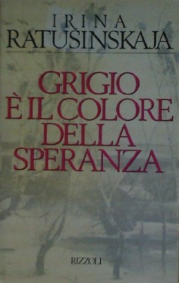 Grigio è il colore della speranza