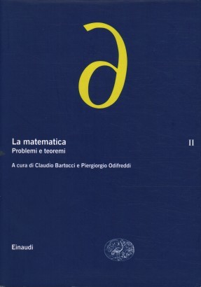 La matematica. Problemi e teoremi (Volume II)