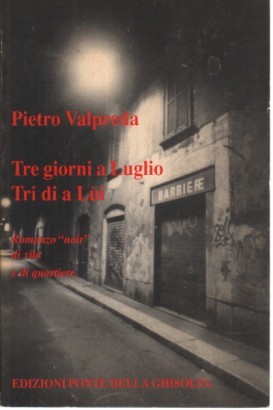 Tre giorni a Luglio Tri di a Lüi