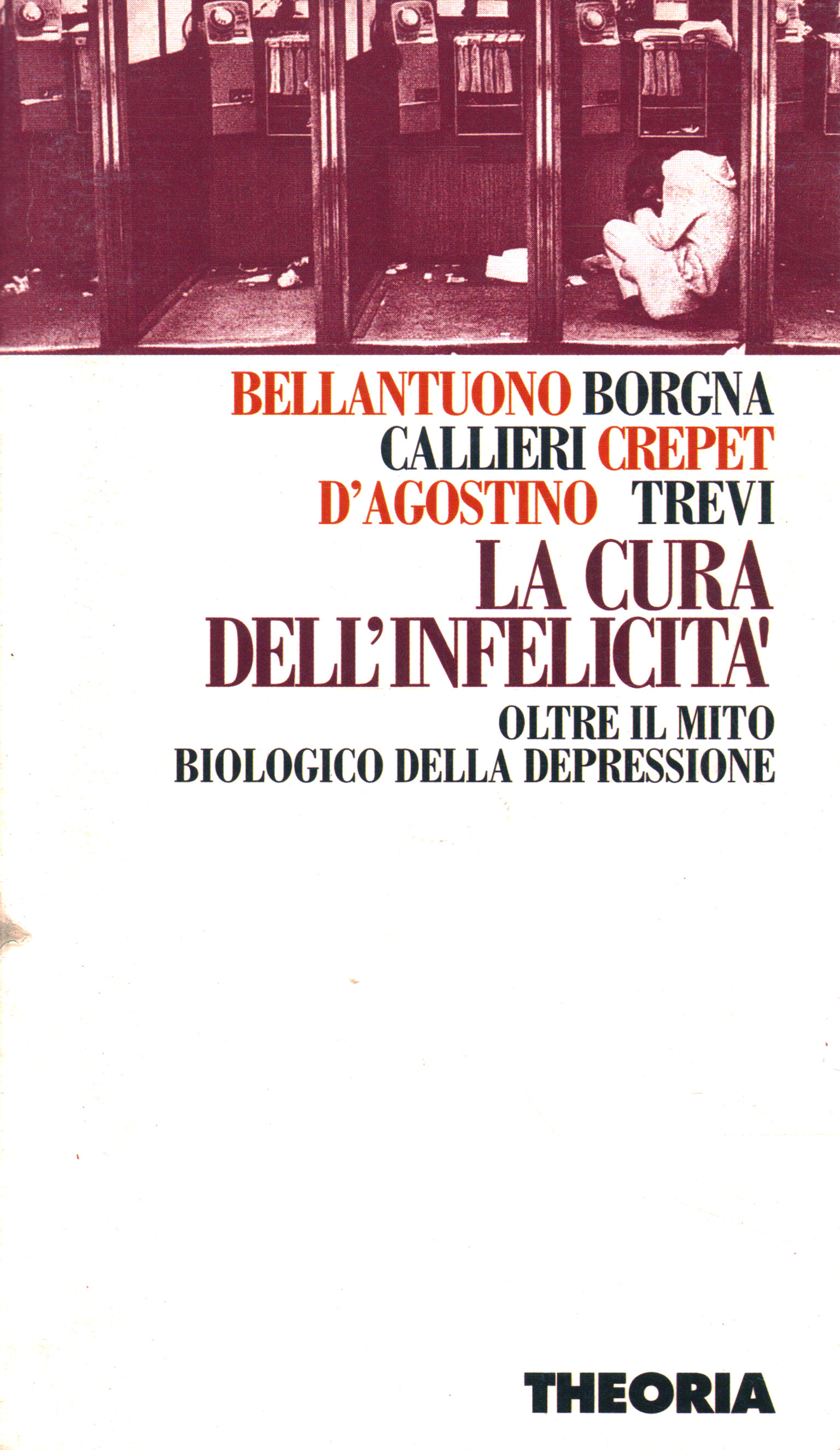 La cura dell'infelicità