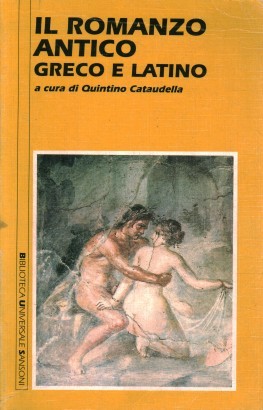 Il romanzo antico greco e latino