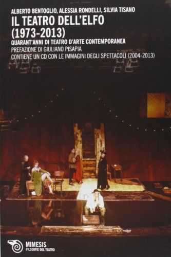 Le Teatro dell'Elfo (1973-2013)