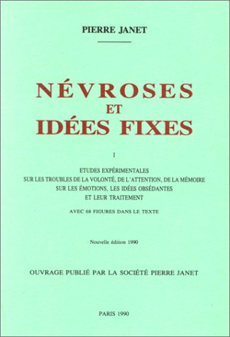 Nevroses et idees fixes