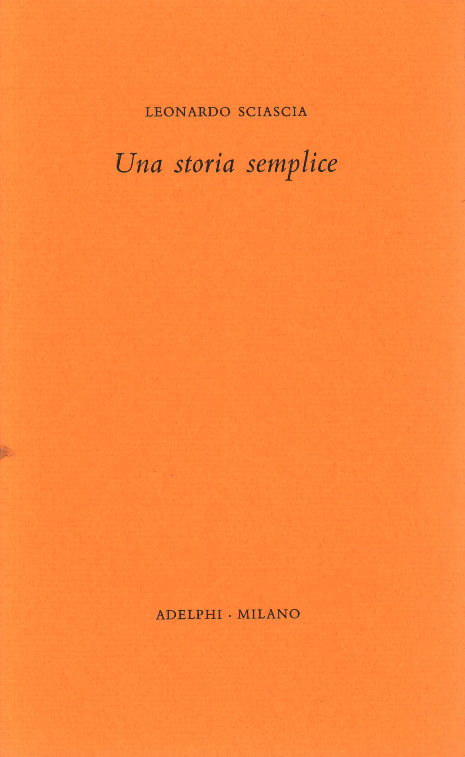 Una storia semplice di Leonardo Sciascia 