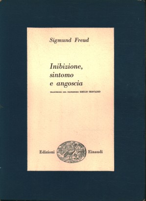 Inibizione, sintomo e angoscia