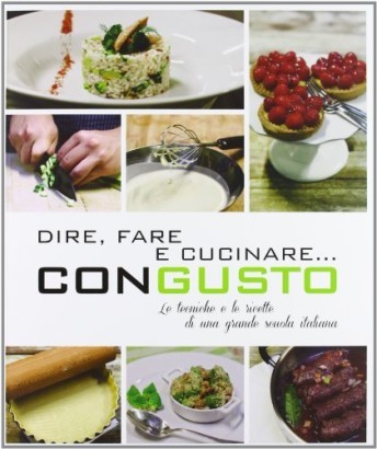 Dire, fare e cucinare...con gusto