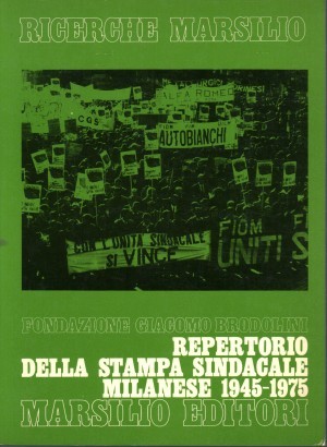 Repertorio della stampa sindacale milanese 1945-1975