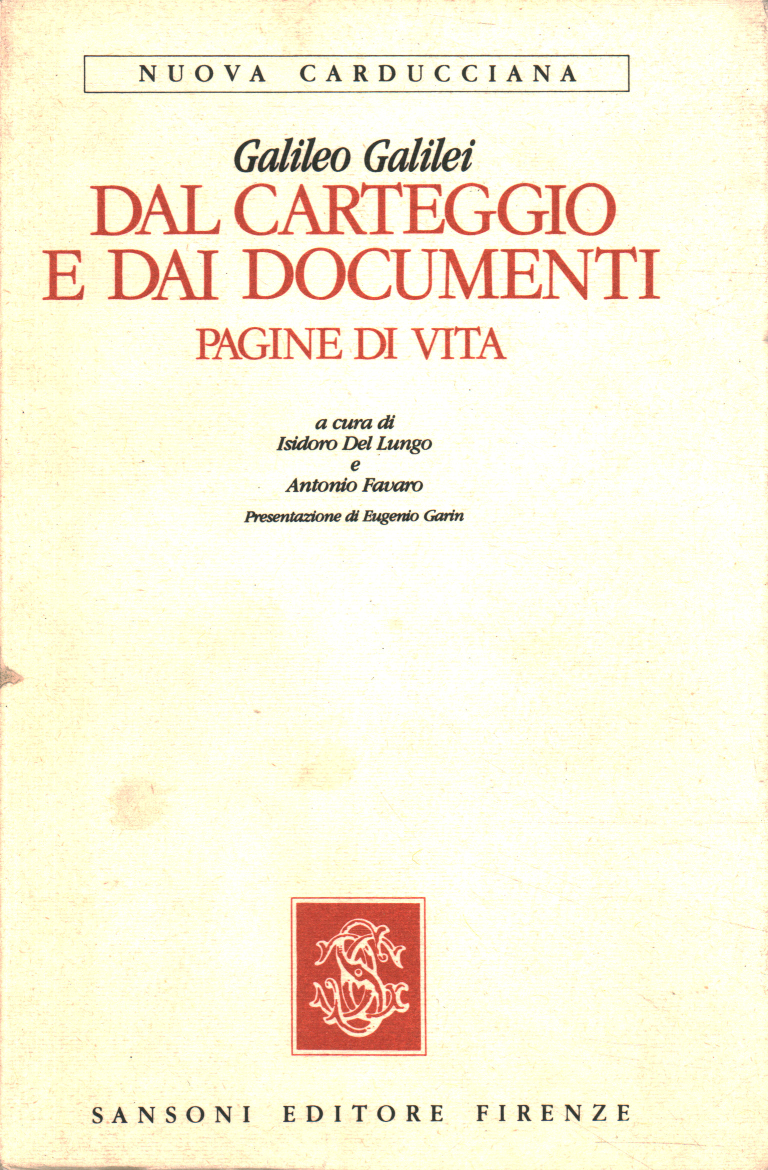 Dal carteggio e dai documenti. Pagine