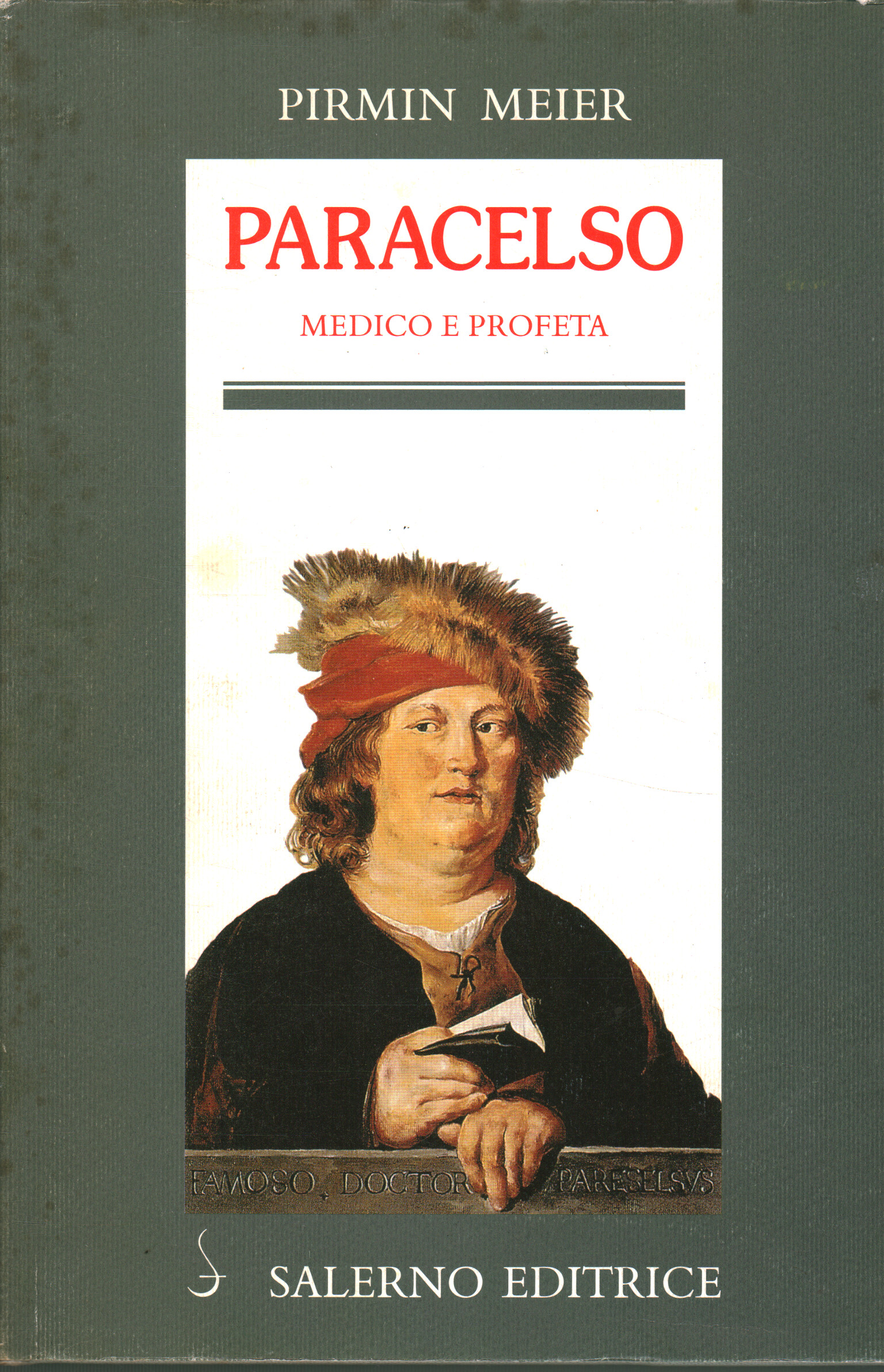 Paracels. Medico e profeta,Paracelso. Medico e profeta