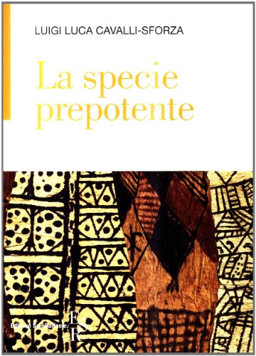 La especie dominante