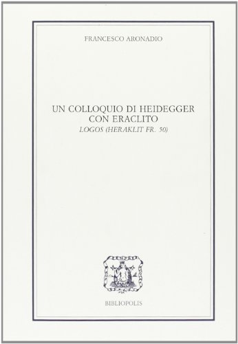 Ein Interview von Heidegger mit Heraklit
