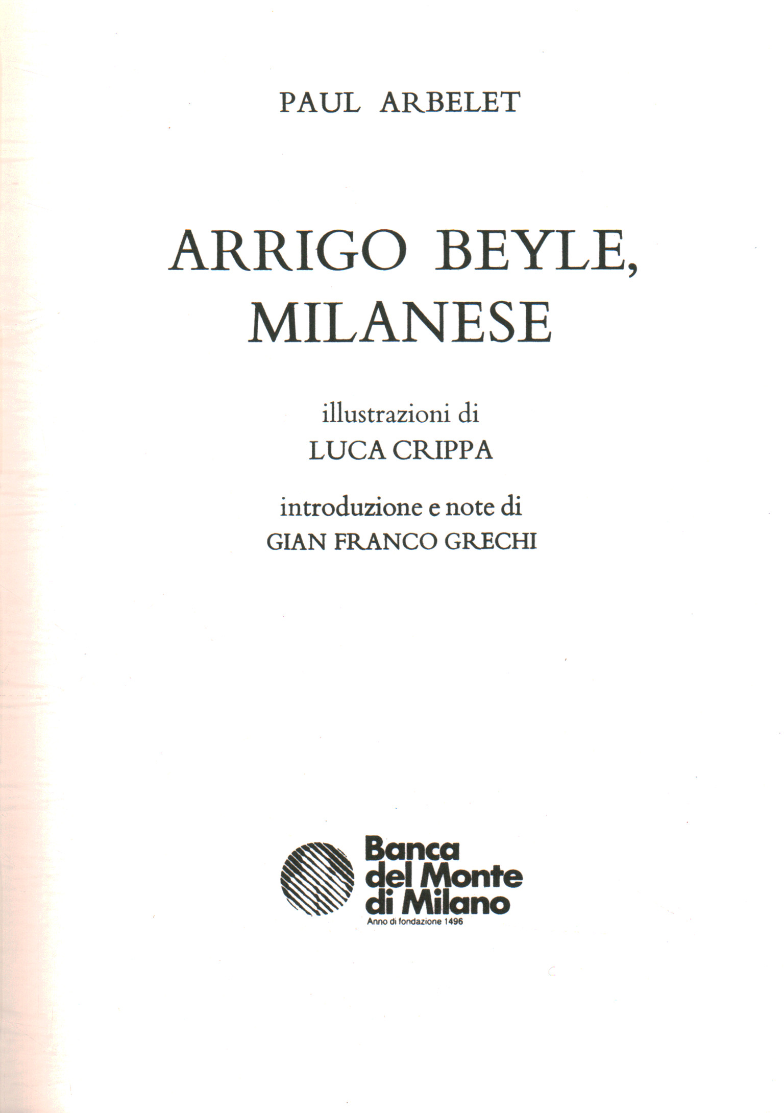 Arrigo Beyle Milanese