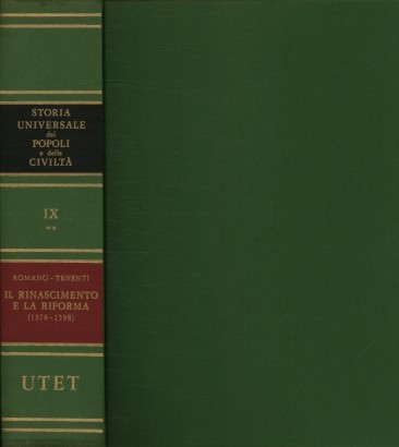 Storia universale dei popoli e delle civiltà. Il rinascimento e la riforma (Volume IX, tomo 2)