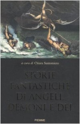 Storie fantastiche di angeli, demoni e dèi