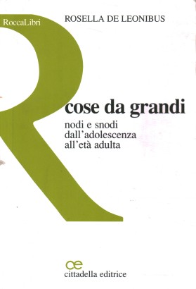 Cose da grandi