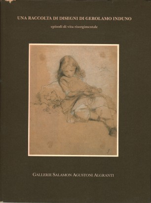 Una raccolta di disegni di Gerolamo Induno