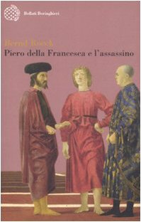 Piero della Francesca und der Attentäter