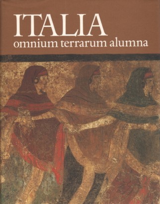 Italia omnium terrarum alumna