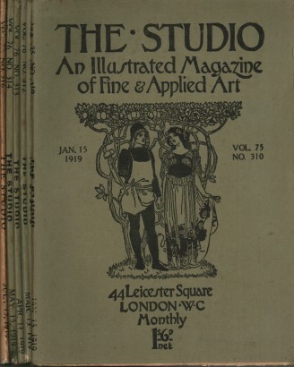 The Studio annata 1919 (6 fascicoli): vol. 75 n. 310 gennaio, vol. 76 n. 311 febbraio, vol. 76 n. 312 marzo, vol. 76 n. 313 aprile, vol. 76 n. 314 maggio, vol. 77 n. 316 luglio
