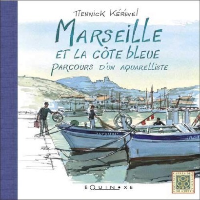 Marseille et la côte bleue