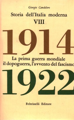 Storia dell'Italia moderna Volume VIII