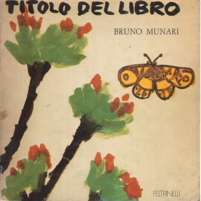 Bruno Munari. Titolo del libro